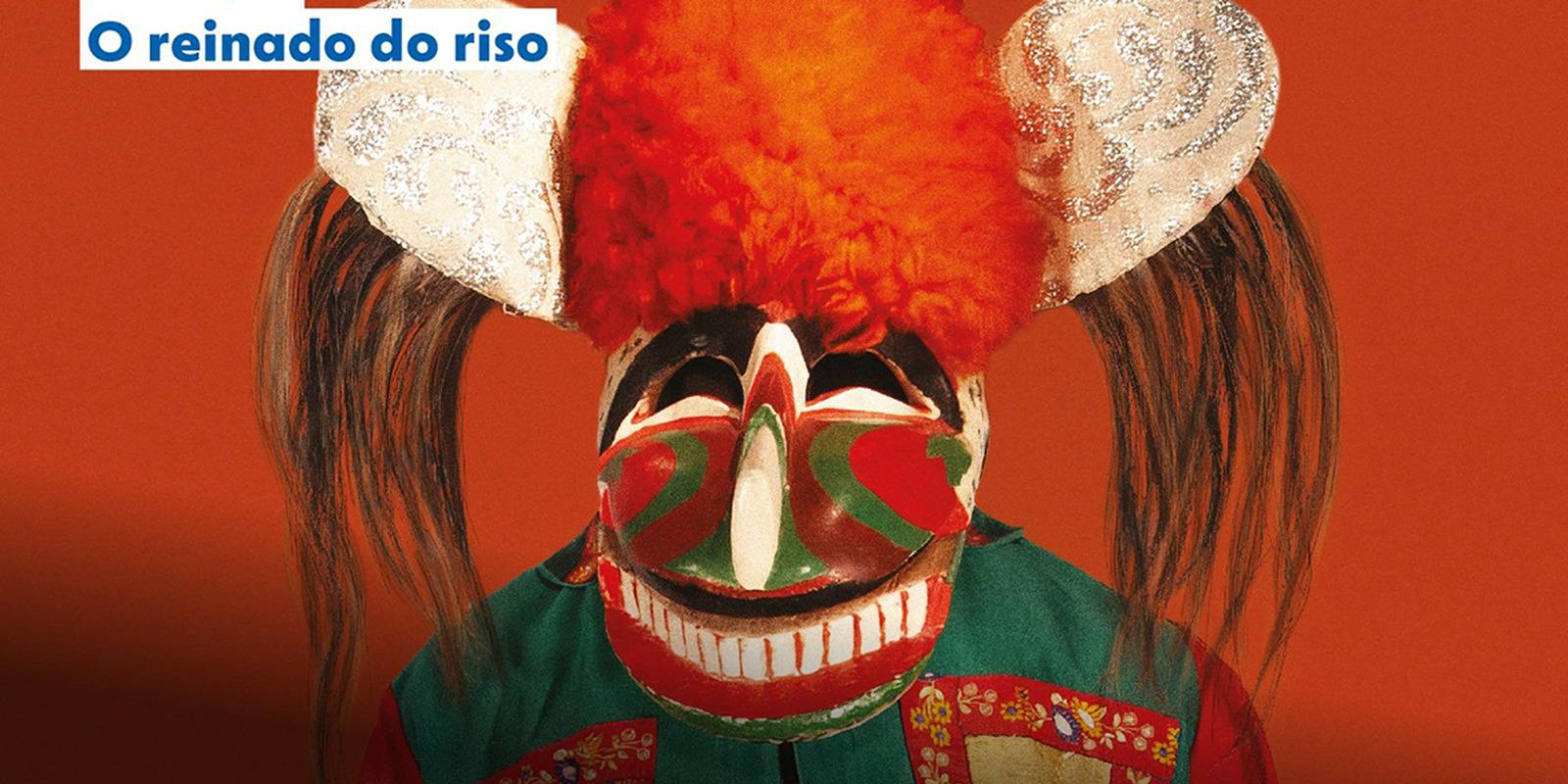 Exposição O Reinado do Riso estreia em Recife