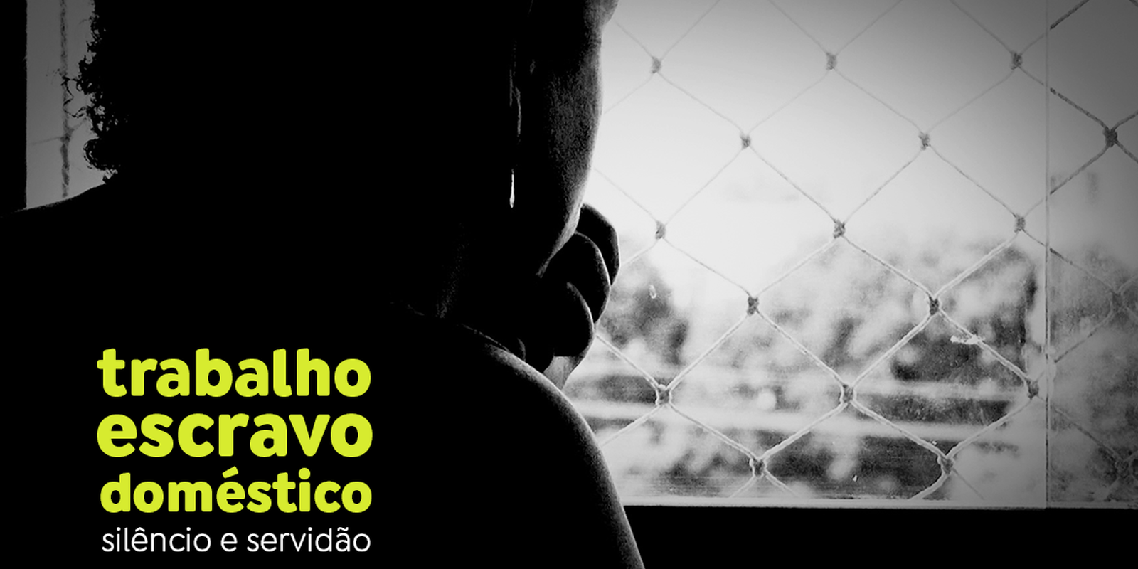 Série Trabalho Escravo Doméstico: conheça a história de Maria Santiago